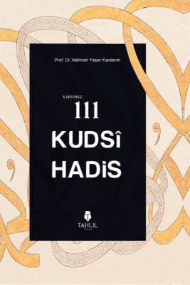 111 Kudsi Hadis ( Ciltli Kapak ) - 1