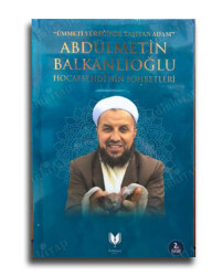 Abdülmetin Balkanlıoğlu Hocaefendinin Sohbetleri - Rabbani Yayınevi