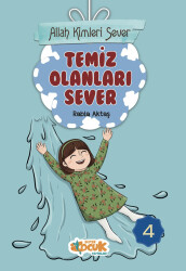 Allah Kimleri Sever Serisi 4 - Temiz Olanları Sever - Siyer Yayınları