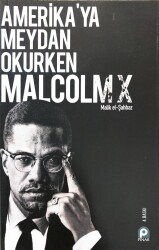 Amerikaya Meydan Okurken Malcolm X - Pınar Yayınları