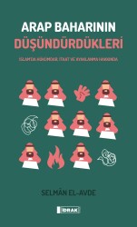 Arap Baharının Düşündürdükleri - İdrak Yayınları