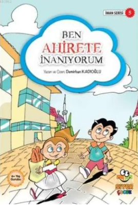 Ben Ahirete İnanıyorum; İman Serisi 5 - 1