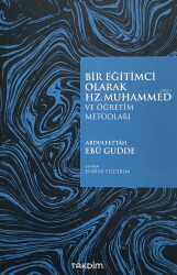 Bir Eğitimci Olarak Hz. Muhammed (SAS) - Takdim Yayınları