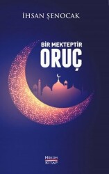 Bir Mekteptir Oruç - Hüküm Kitap