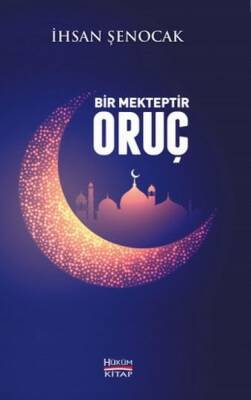 Bir Mekteptir Oruç - 1
