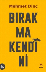 Bırakma Kendini - Aşina Kitap
