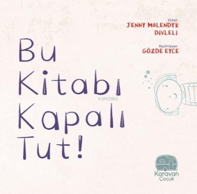 Bu Kitabı Kapalı Tut! - 1
