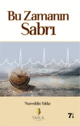 Bu Zamanın Sabrı - Tahlil Yayınları