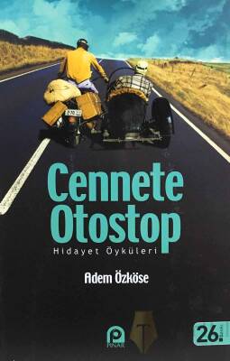 Cennete Otostop; Hidayet Öküleri - 1