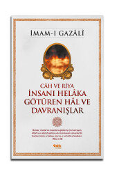 Câh ve Riya - İnsanı Helâka Götüren Hâl ve Davranışlar - Çelik Yayınevi