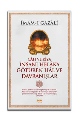 Câh ve Riya - İnsanı Helâka Götüren Hâl ve Davranışlar - 1