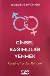 Cinsel Bağımlılığı Yenmek - Ciss Kitap