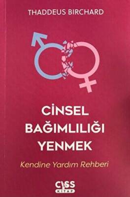 Cinsel Bağımlılığı Yenmek - 1