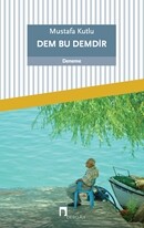 Dem Bu Demdir - DERGAH YAYINLARI