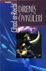 Direniş Öyküleri - Özgün Yayıncılık