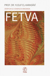 Disiplin İle Esneklik Arasında Fetva - Nida Yayıncılık