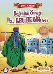 Doğruluk Örneği Hz. Ebu Bekir (ra); Dört Halife - Siyer Yayınları