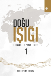 Doğu Işığı Endülüs - İspanya - Girit -1 - Türkiye Diyanet Vakfı Yayınları