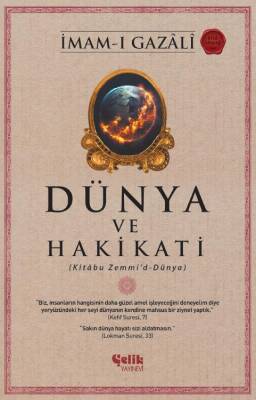 Dünya ve Hakikati;(Kitâbu Zemmi’d-Dünya) - 1