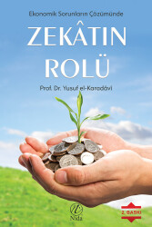 Ekonomik Sorunların Çözümünde Zekatın Rolü - Nida Yayıncılık