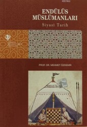 Endülüs Müslümanları - Siyasi Tarih - Türkiye Diyanet Vakfı Yayınları