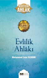 Evlilik Ahlakı - Muhteşem Ahlak Serisi - 1 - Siyer Yayınları