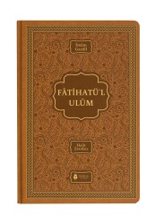 Fatihatü’l-ulûm - İlimlere Giriş ( Deri Kapak ) - Tahlil Yayınları