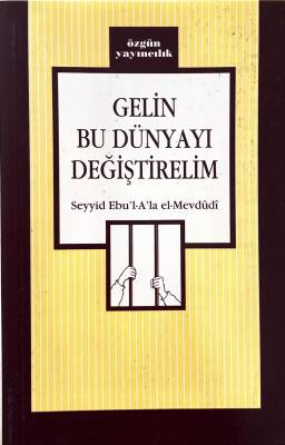 Gelin Bu Dünyayı Değiştirelim - 1