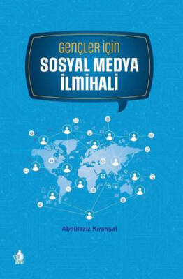 Gençler İçin Sosyal Medya İlmihali - 1