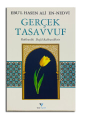 Gerçek Tasavvuf Ruhbanlık Değil Rabbaniliktir - Veciz Yayınları