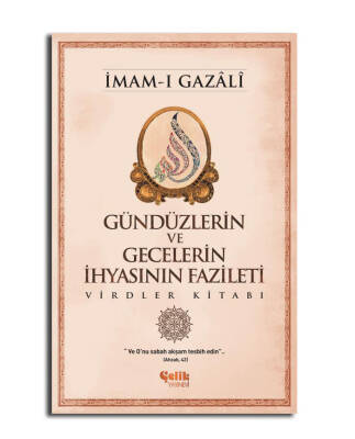 Gündüzlerin ve Gecelerin İhyasının Fazileti - 1