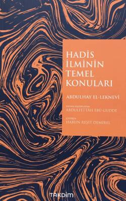 Hadis İlminin Temel Konuları - 1