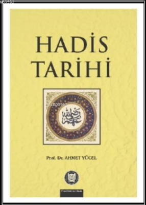 Hadis Tarihi; Meânî - Beyân - Bedî' - 1