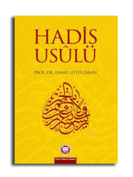 Hadis Usulü - Marmara Üniversitesi İlahiyat Fakültesi Vakfı Yayı