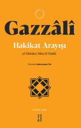 Hakikat Arayışı;El-münkız Mine’d-dalal - Ketebe Yayınları