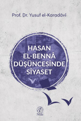 Hasan el-Bennâ Düşüncesinde Siyaset - Nida Yayıncılık