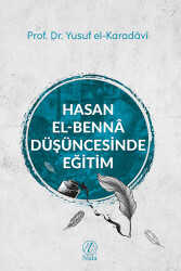 Hasan el-Benna Düşüncesinde Eğitim - Nida Yayıncılık