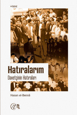 Hatıralarım: Davetçinin Hatıraları - 1