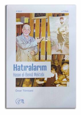 Hatıralarım – Hasan el-Benna Mektebi - 1