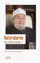 Hatıralarım – Köy ve Mektep Çocuğu – 1 - Nida Yayıncılık
