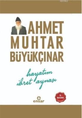 Hayatım İbret Aynası - 1