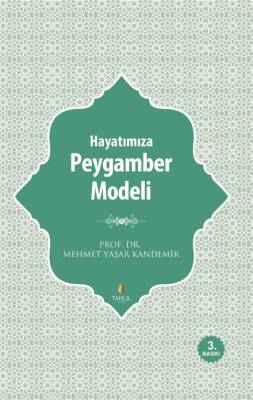 Hayatımıza Peygamber Modeli - 1