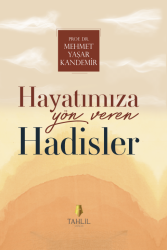 Hayatımıza Yön Veren Hadisler ( Ciltli Kapak ) - Tahlil Yayınları