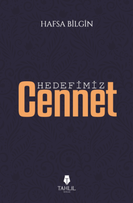Hedefimiz Cennet - 1