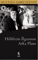 Hilafetin İlgasının Arka Planı - İnsan Yayınları