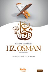 Hz. Osman; Haya Edep İncisi - Çelik Yayınevi