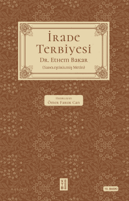 İrade Terbiyesi - 1