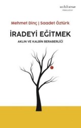 İradeyi Eğitmek - Muhit Kitap