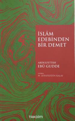İslam Edebinden Bir Demet - 1