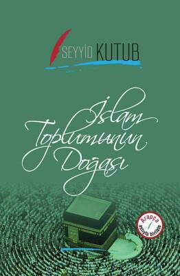 İslam Toplumunun Doğası - 1